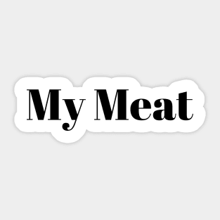 My Meat Sticker